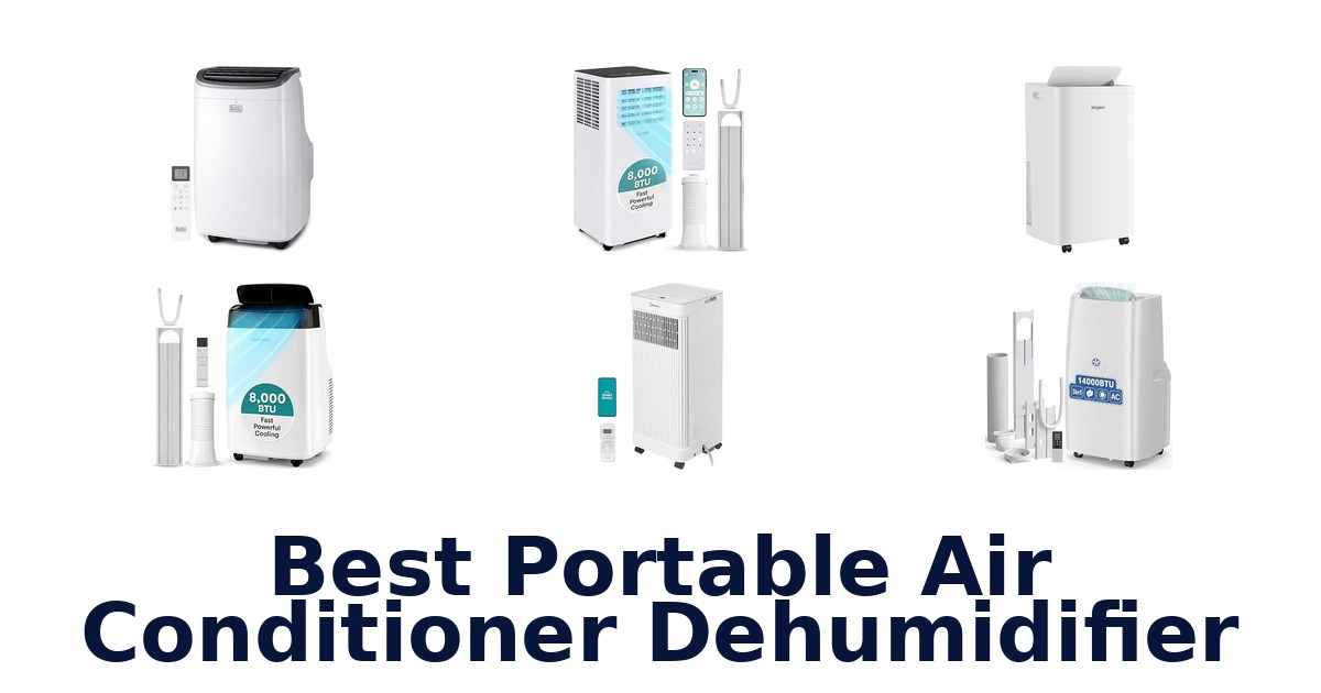 Best Portable Air Conditioner Dehumidifier