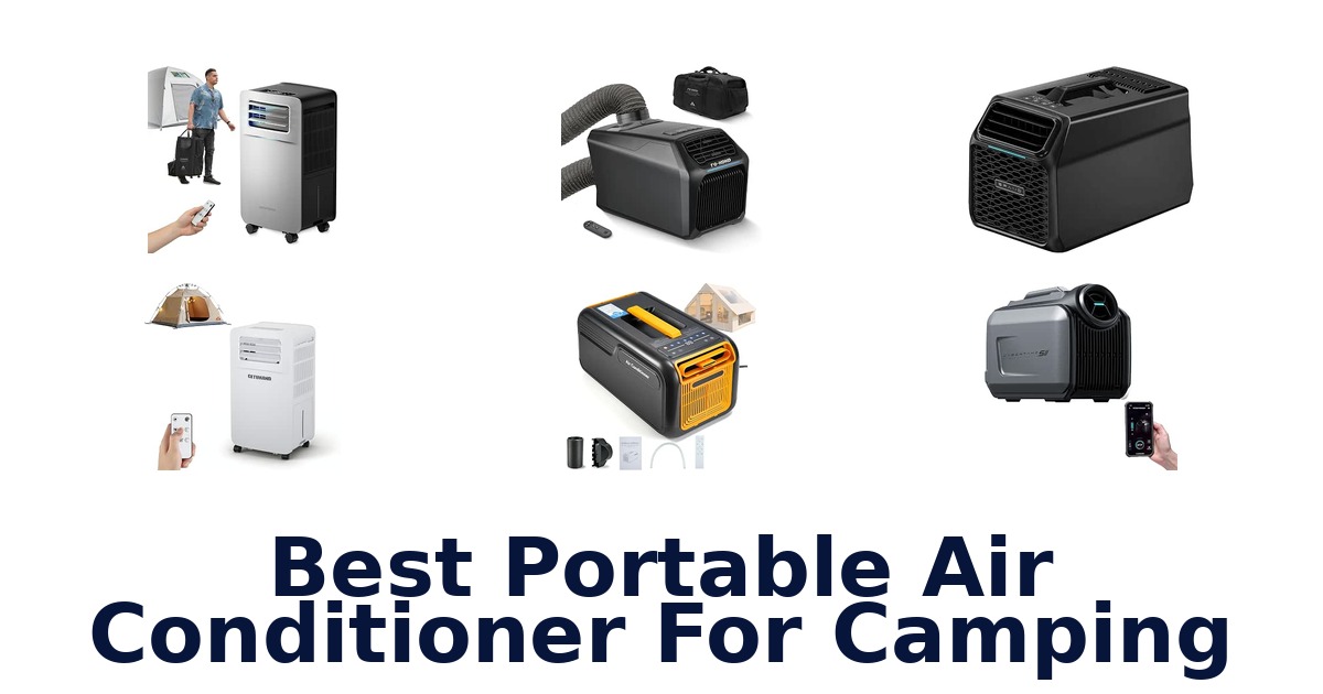 Best Portable Air Conditioner For Camping