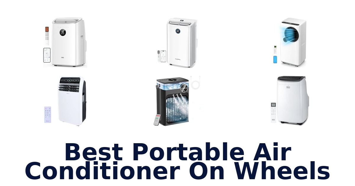 Best Portable Air Conditioner On Wheels