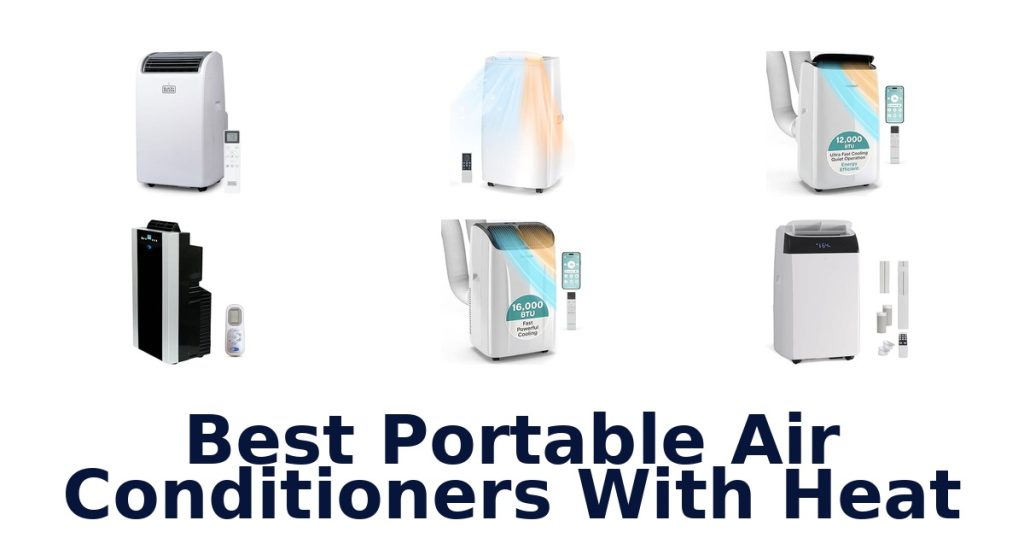 Best Portable Air Conditioners With Heat