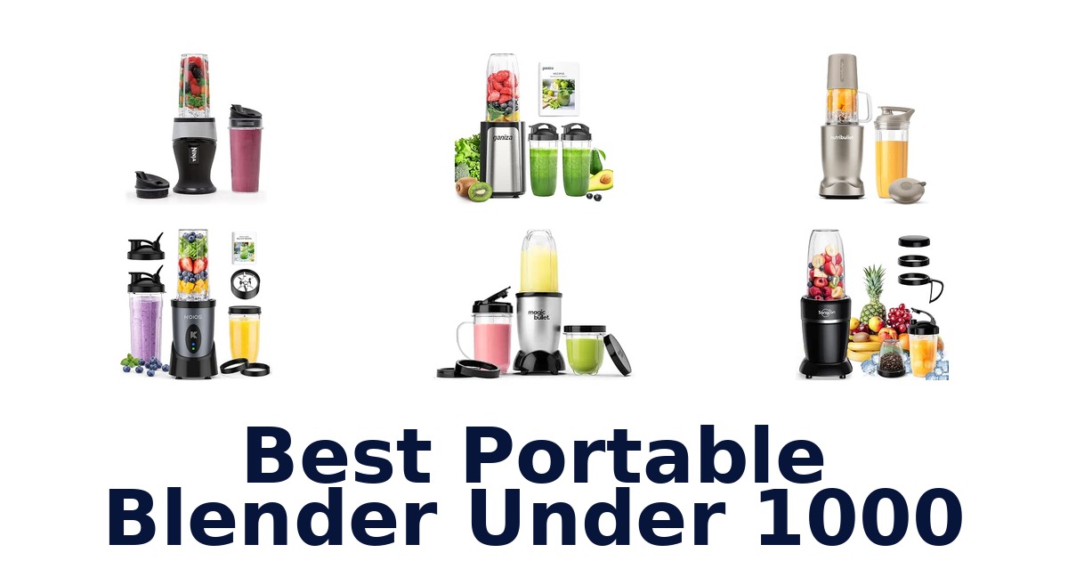 Best Portable Blender Under 1000