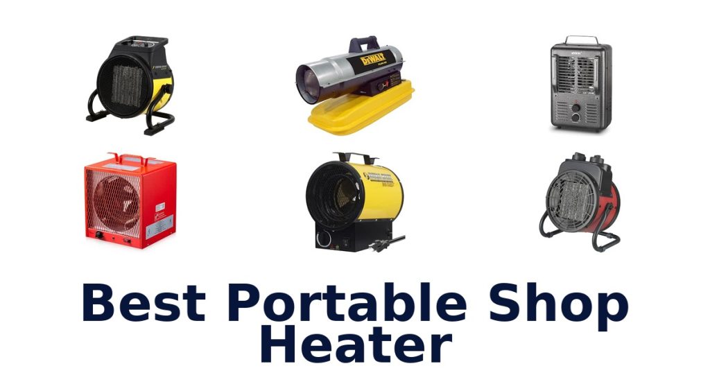Best Portable Shop Heater