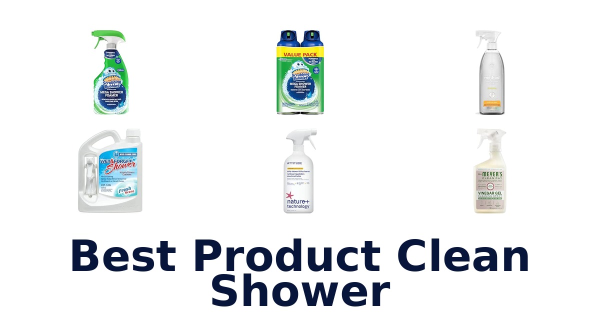 Best Product Clean Shower