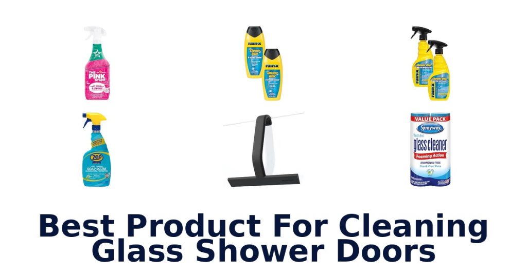 Best Product For Cleaning Glass Shower Doors