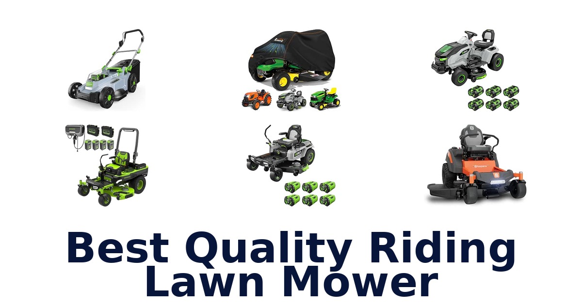 Best Quality Riding Lawn Mower