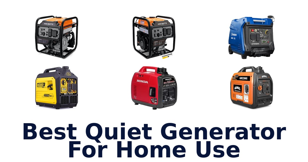 Best Quiet Generator For Home Use