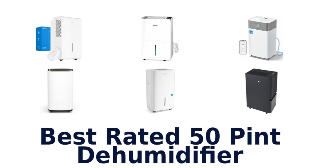 Best Rated 50 Pint Dehumidifier