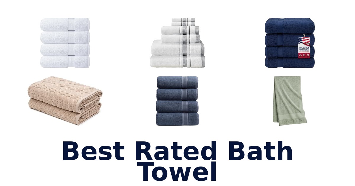 Best Rated Bath Towel
