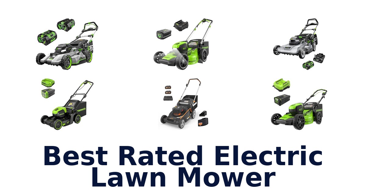 Best Rated Electric Lawn Mower
