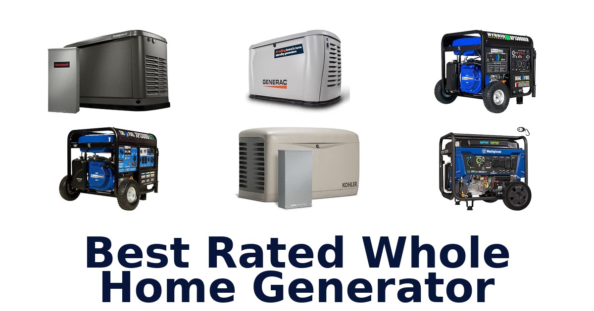 Best Rated Whole Home Generator