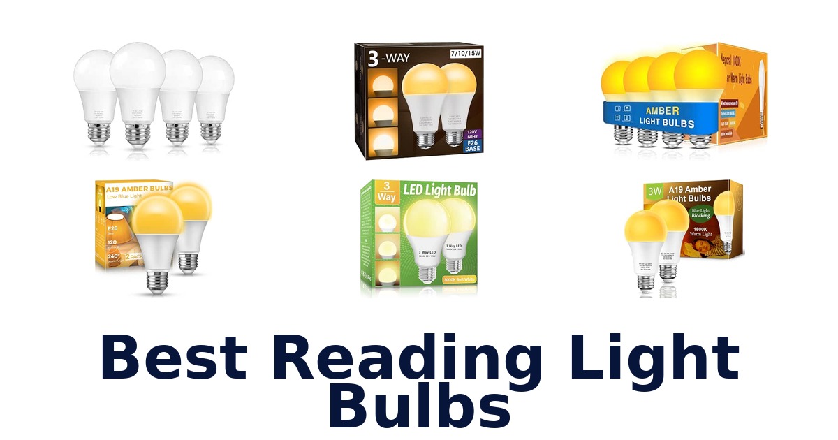 Best Reading Light Bulbs
