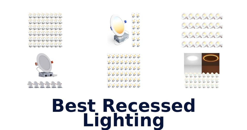 Best Recessed Lighting