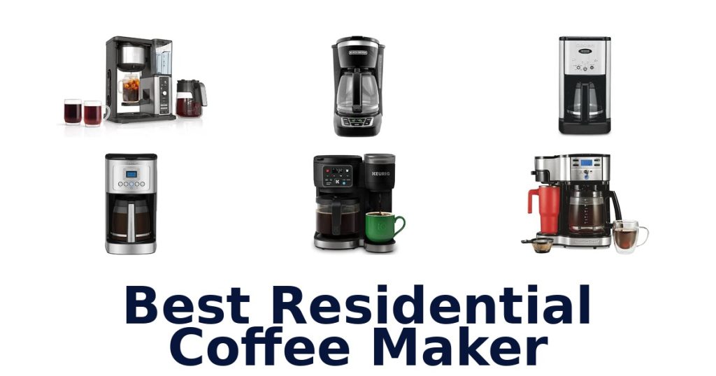 Best Residential Coffee Maker