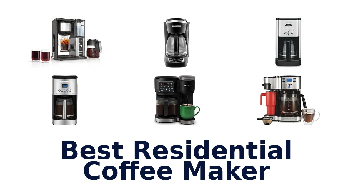 Best Residential Coffee Maker