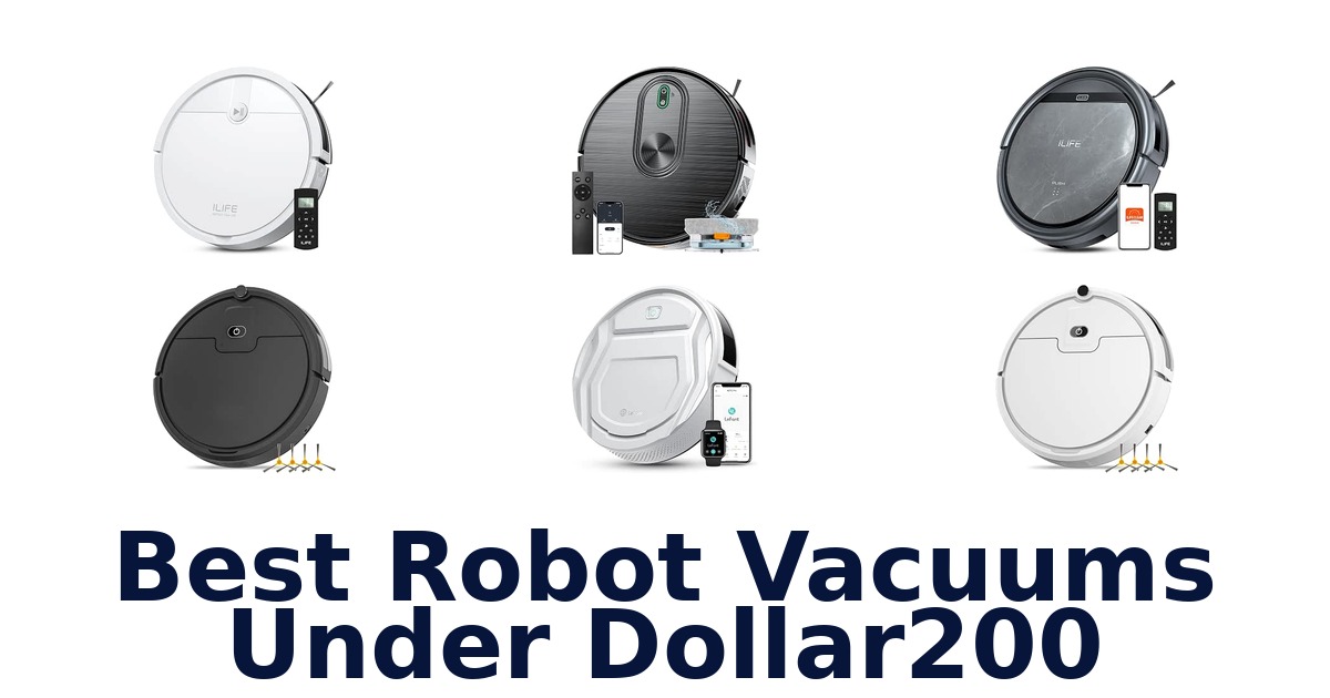 Best Robot Vacuums Under Dollar200