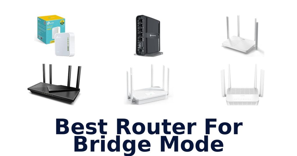 Best Router For Bridge Mode