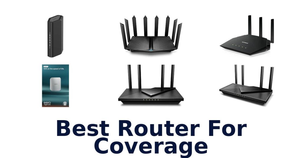 Best Router For Coverage