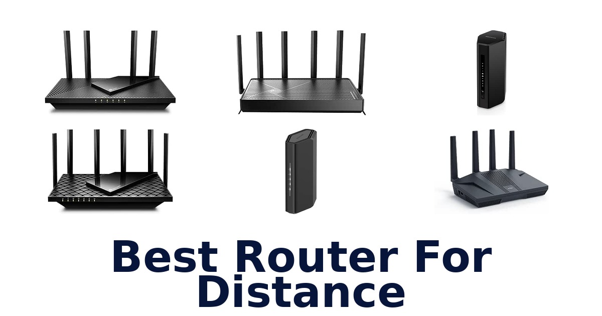 Best Router For Distance