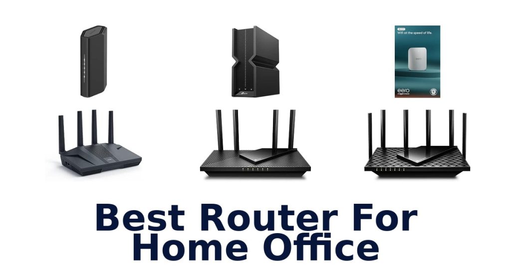 Best Router For Home Office