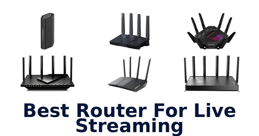 Best Router For Live Streaming