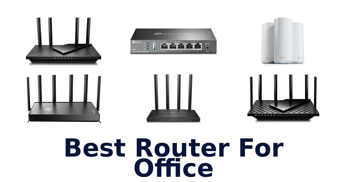 Best Router For Office