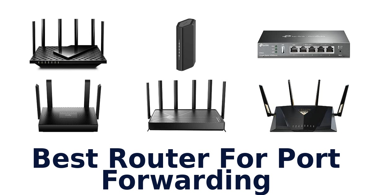 Best Router For Port Forwarding