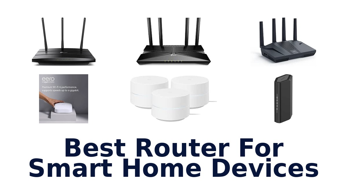 Best Router For Smart Home Devices