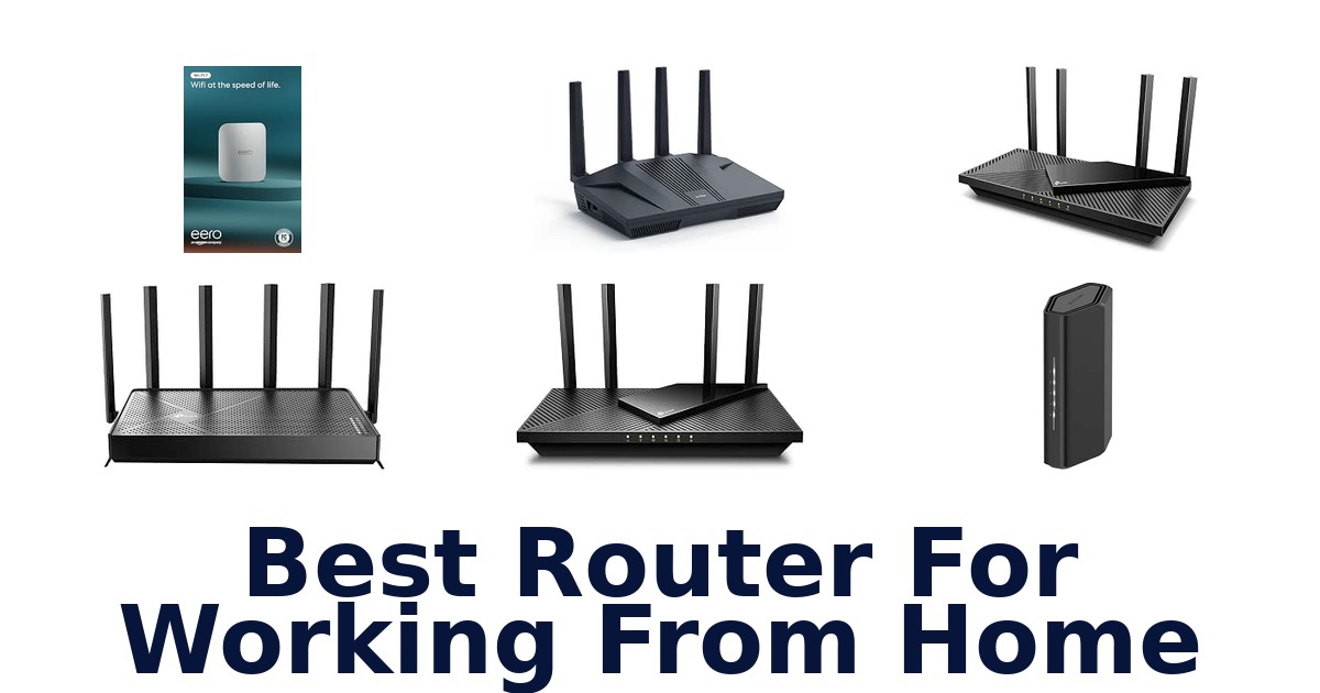 Best Router For Working From Home