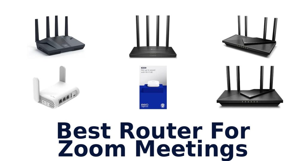 Best Router For Zoom Meetings