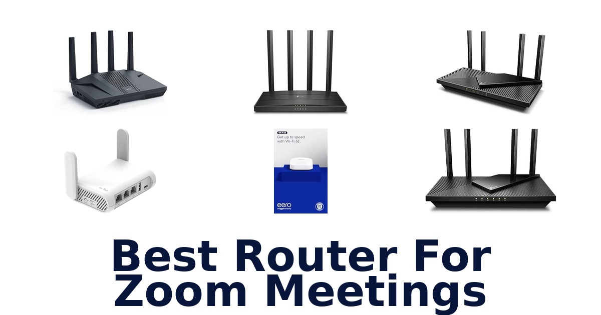 Best Router For Zoom Meetings