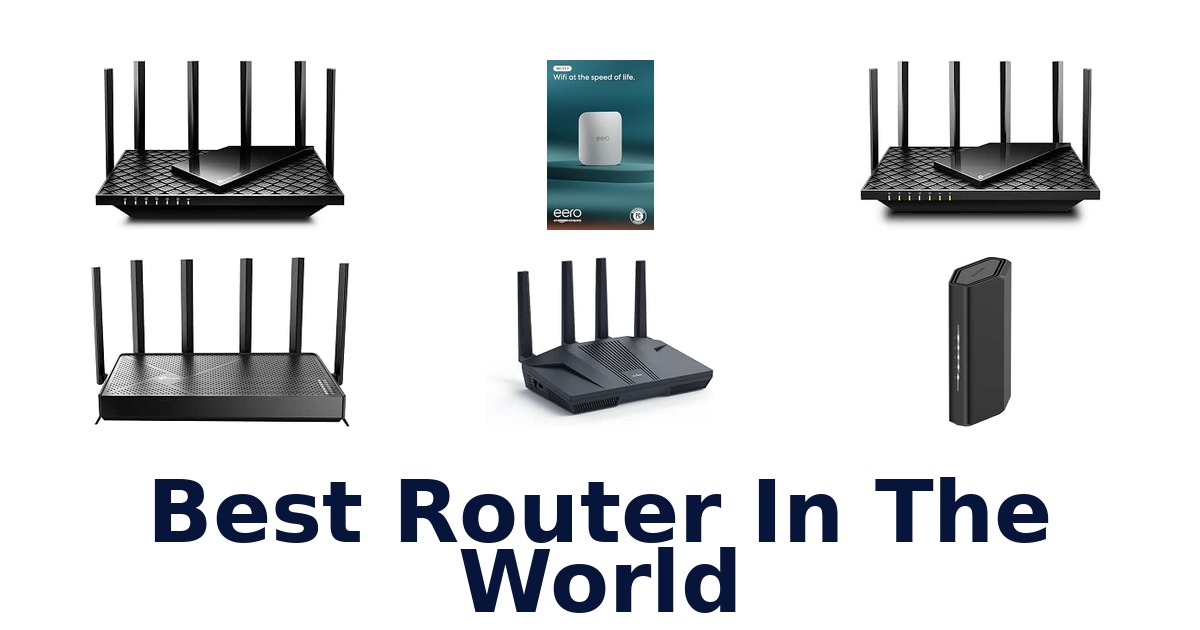 Best Router In The World