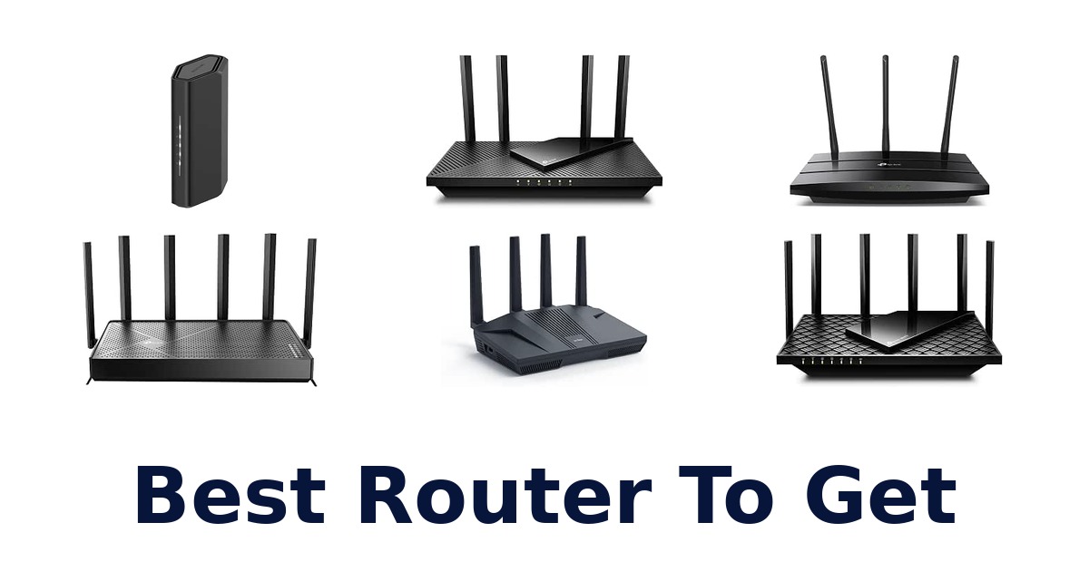 Best Router To Get