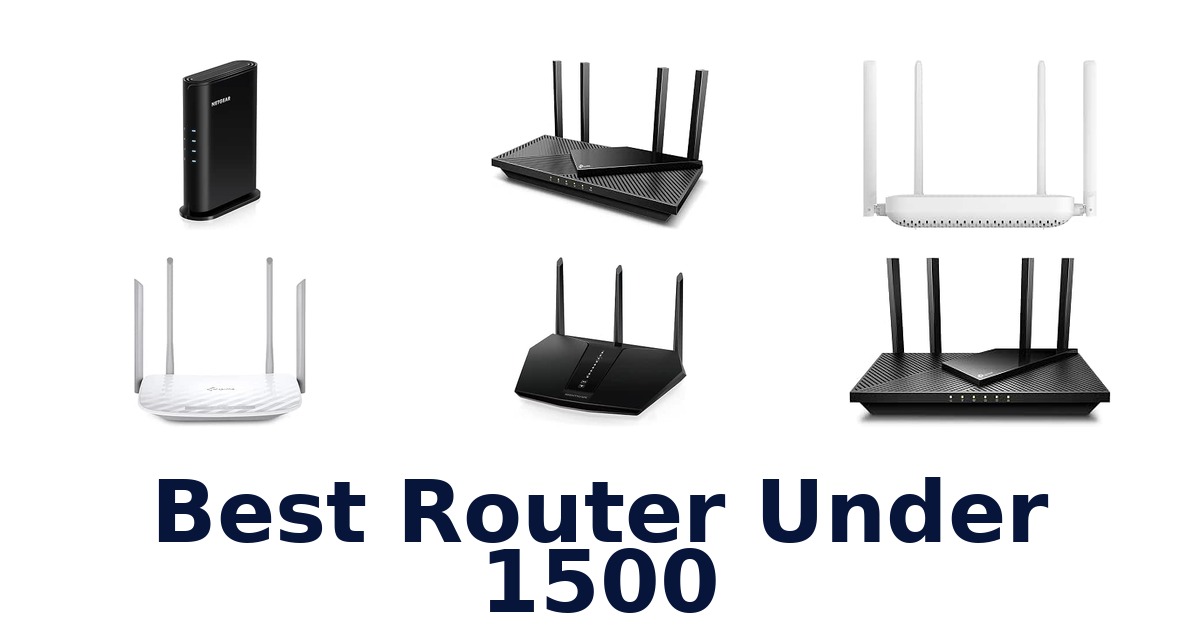 Best Router Under 1500
