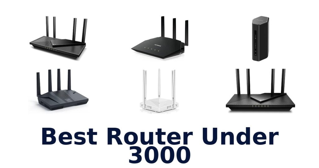 Best Router Under 3000