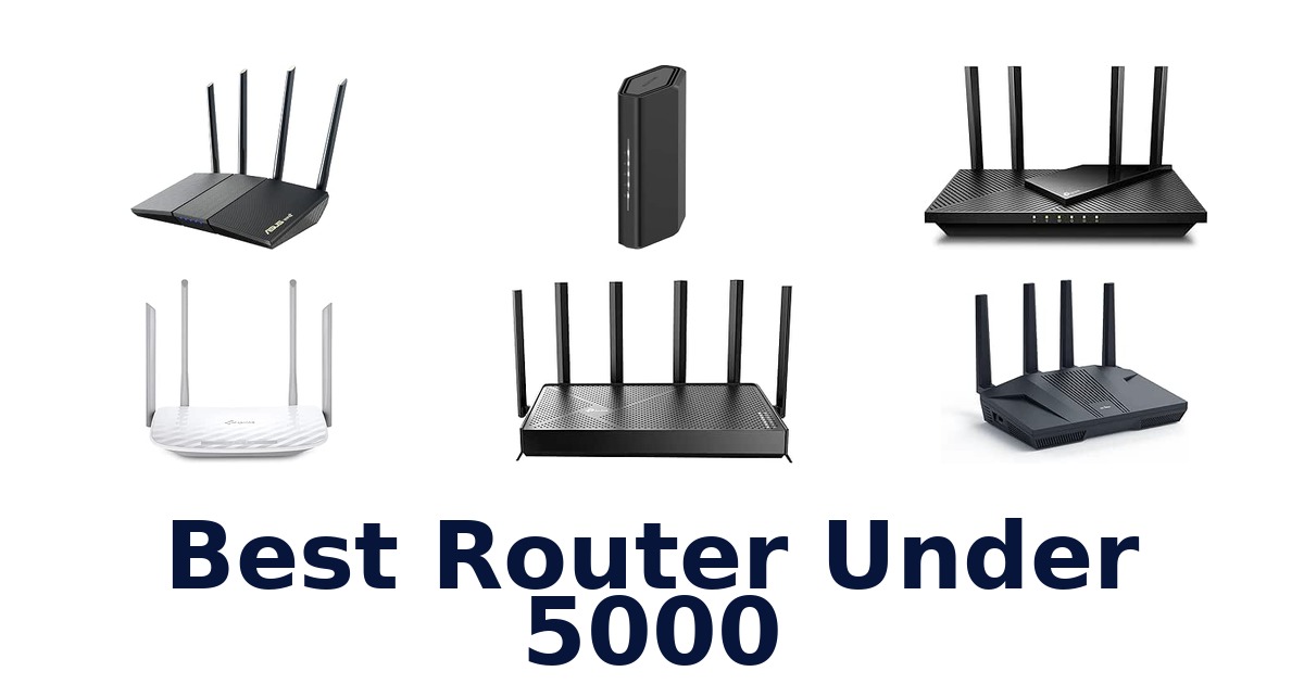 Best Router Under 5000