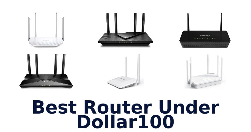 Best Router Under Dollar100