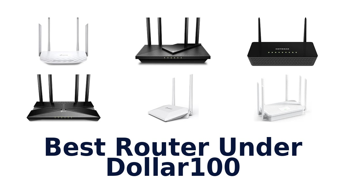 Best Router Under Dollar100