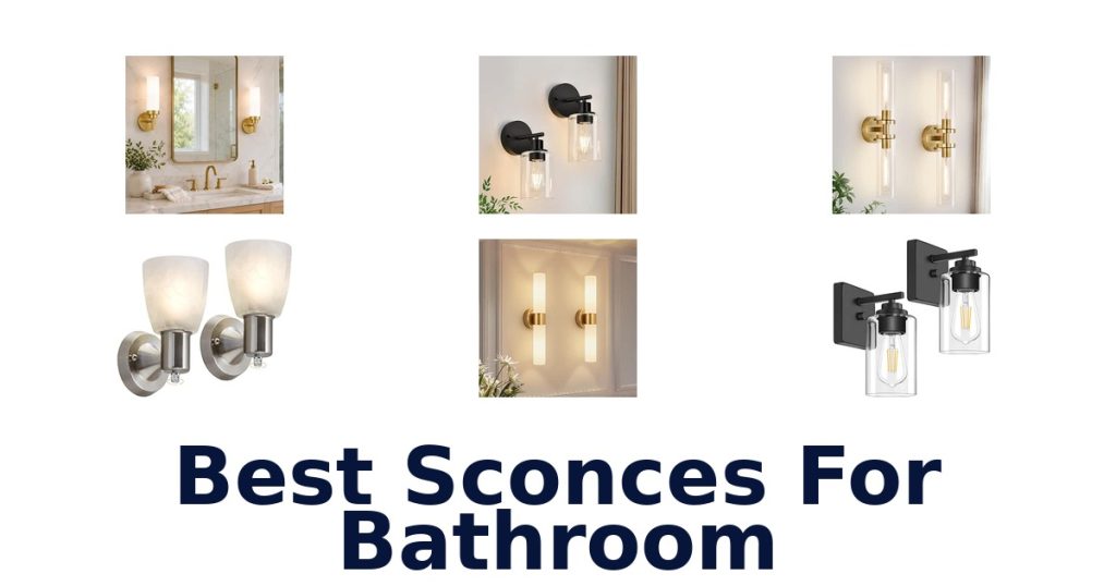 Best Sconces For Bathroom