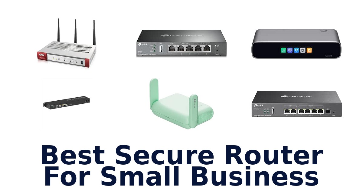Best Secure Router For Small Business