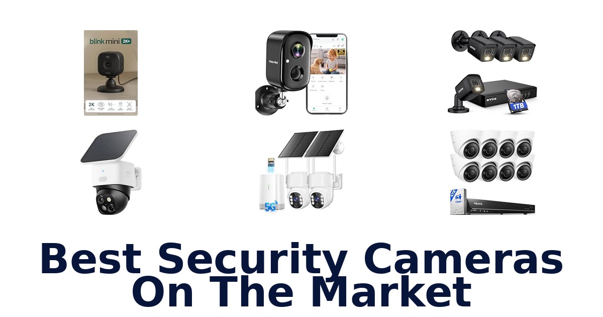 Best Security Cameras On The Market