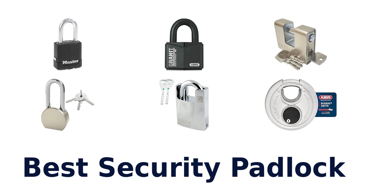 Best Security Padlock