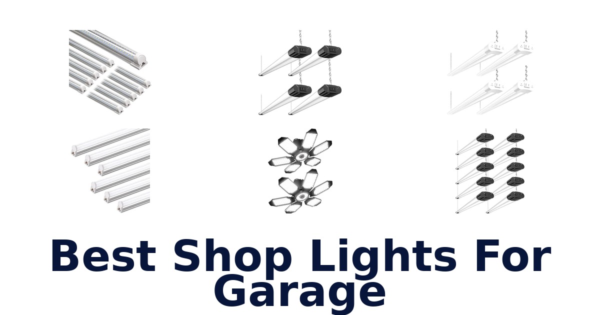 Best Shop Lights For Garage