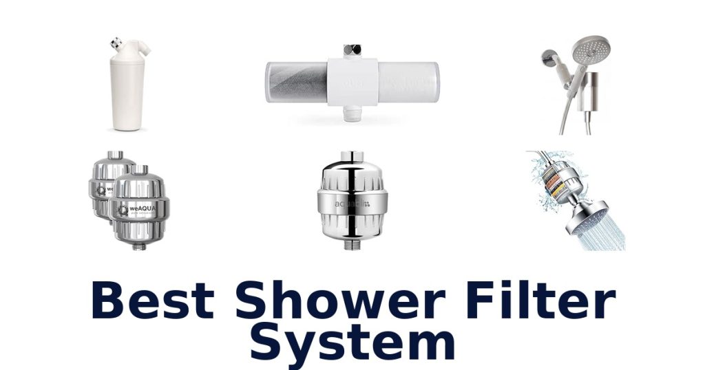 Best Shower Filter System