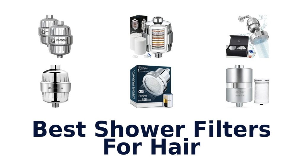 Best Shower Filters For Hair