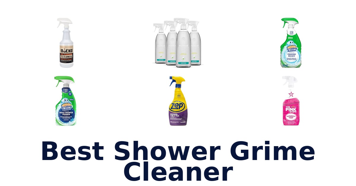Best Shower Grime Cleaner