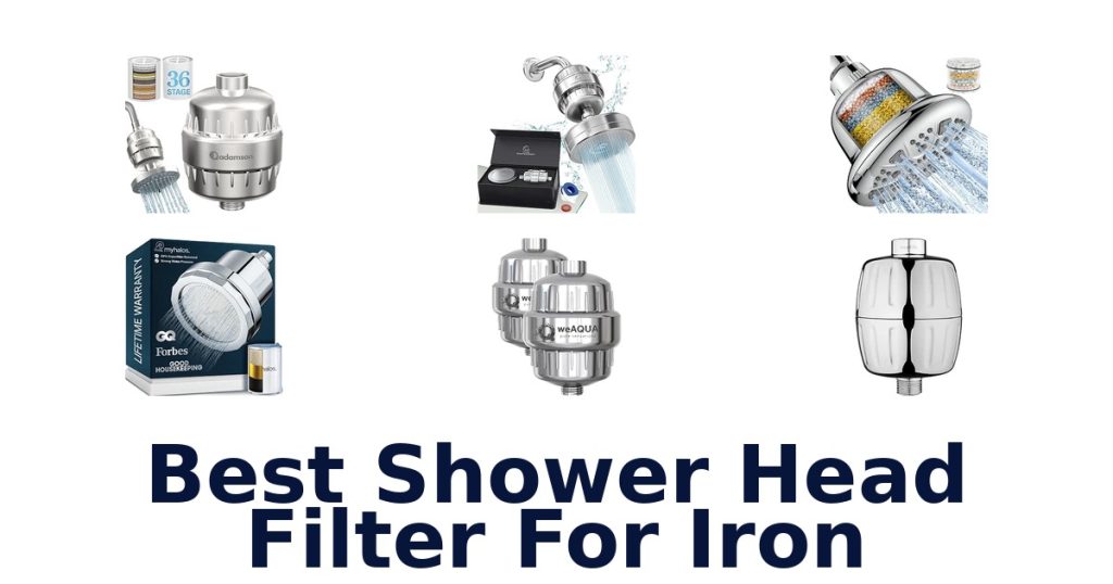 Best Shower Head Filter For Iron