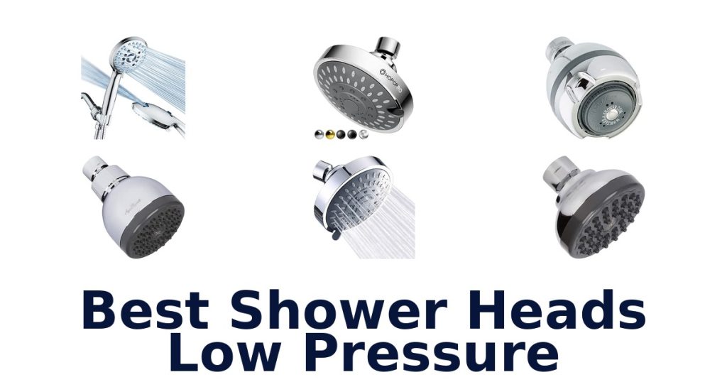 Best Shower Heads Low Pressure