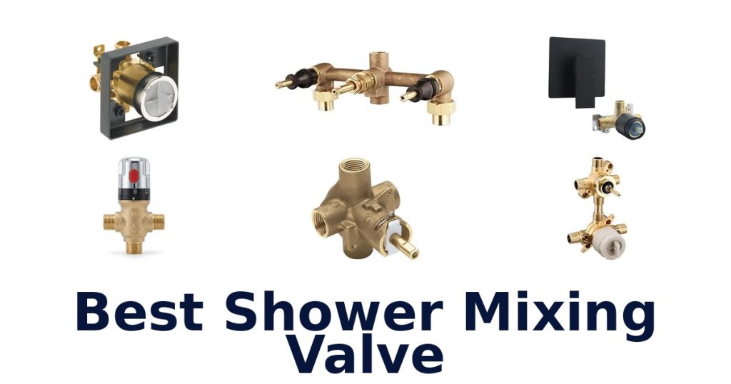 Best Shower Mixing Valve