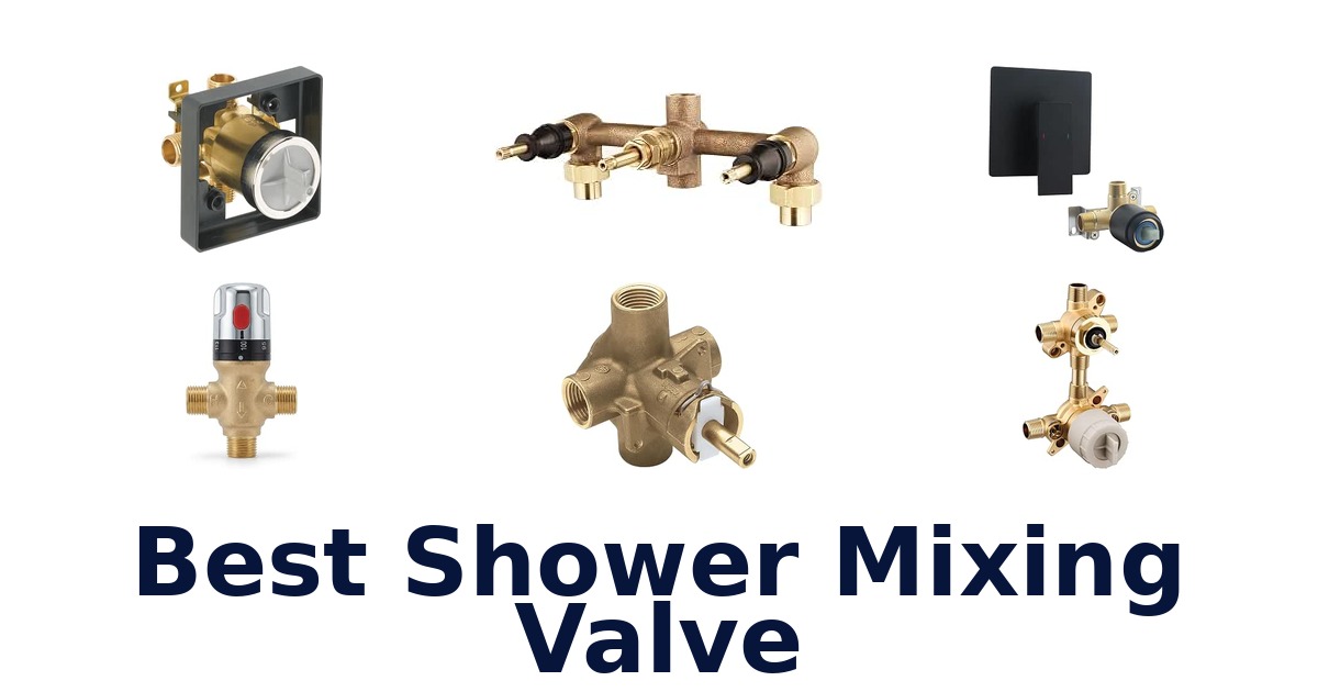 Best Shower Mixing Valve
