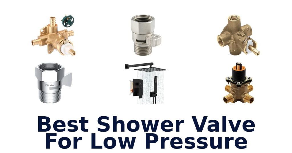 Best Shower Valve For Low Pressure